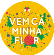 Bloco de Carnaval Vem Cá, Minha Flor